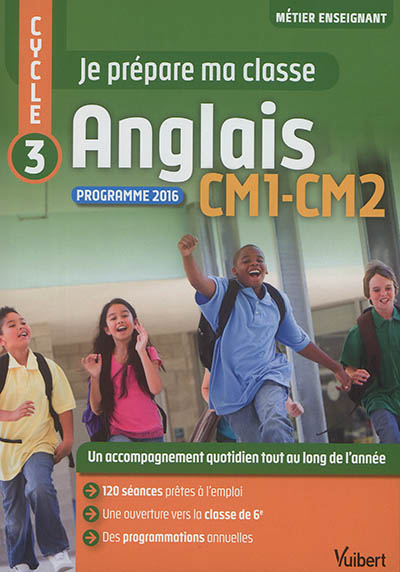 Je prépare ma classe, anglais, CM1-CM2, cycle 3