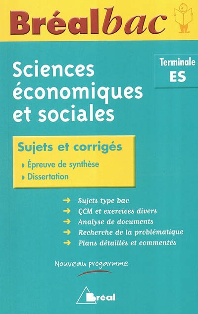 Sciences économiques et sociales terminale ES : sujets et corrigés