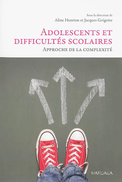 Adolescents et difficultés scolaires : approche de la complexité