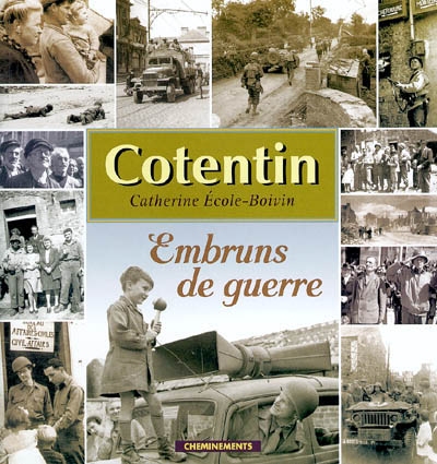 Cotentin : embruns de guerre