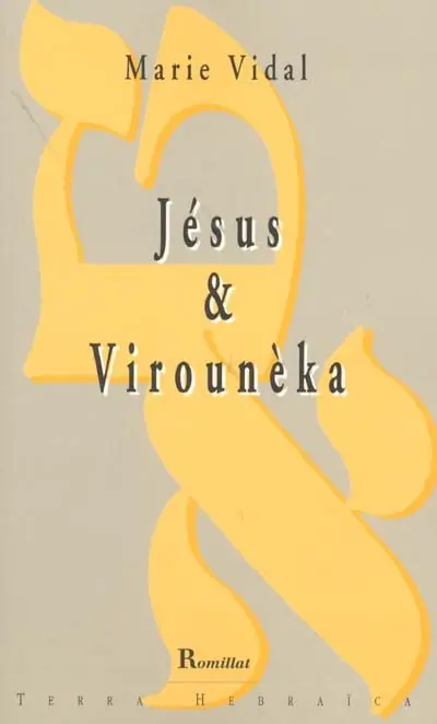 Jésus et Virounèka