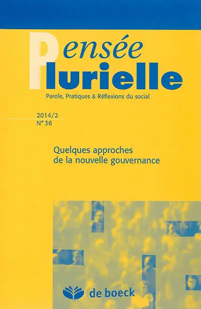Pensée plurielle, n° 36. Quelques approches de la nouvelle gouvernance