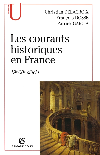 Les courants historiques en France : XIXe-XXe siècle