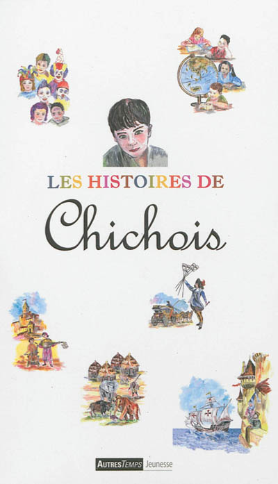 Les histoires de Chichois