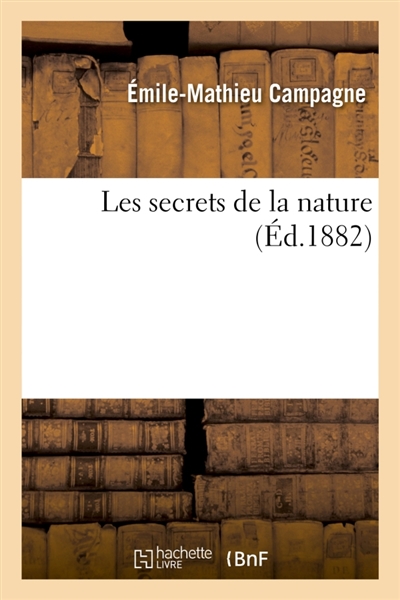 Les secrets de la nature