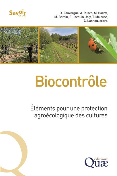 Biocontrôle : éléments pour une protection agroécologique des cultures