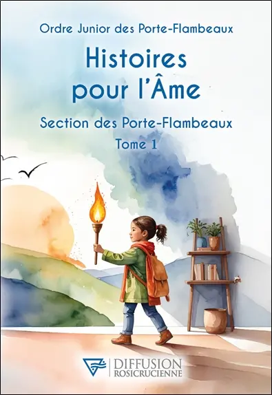 Histoires pour l'âme : section des porte-flambeaux. Vol. 1
