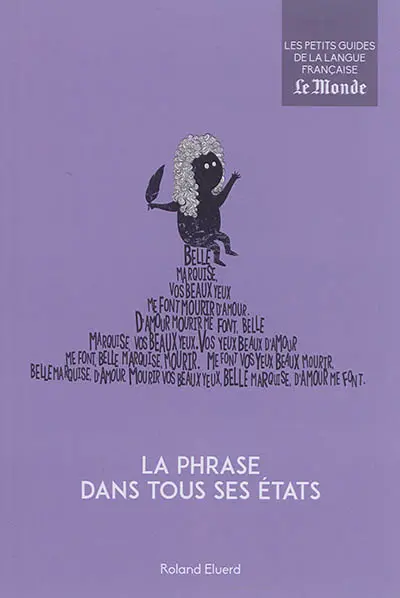 La phrase dans tous ses états