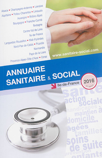 Annuaire sanitaire & social 2016 : Ile-de-France