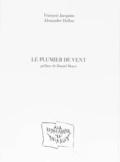 Le plumier de vent