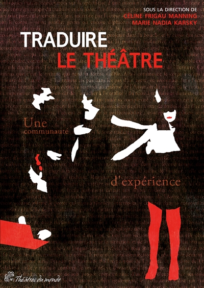 Traduire le théâtre : une communauté d'expérience