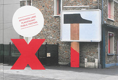 Ox : affichage libre. Ox : plakatkunst. Ox : public posters