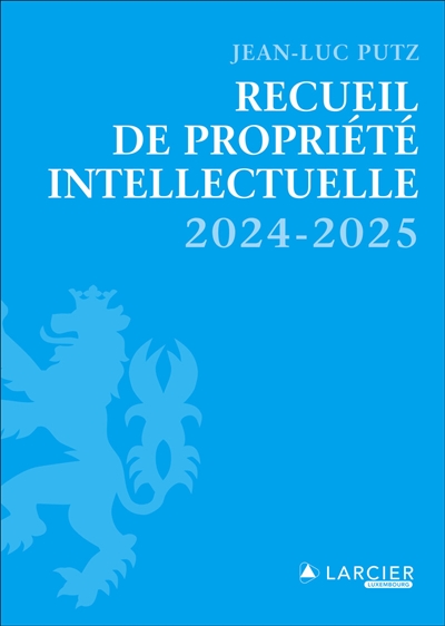 Recueil de propriété intellectuelle 2024-2025