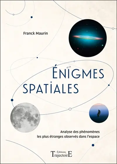 Enigmes spatiales : analyse des phénomènes les plus étranges observés dans l'espace