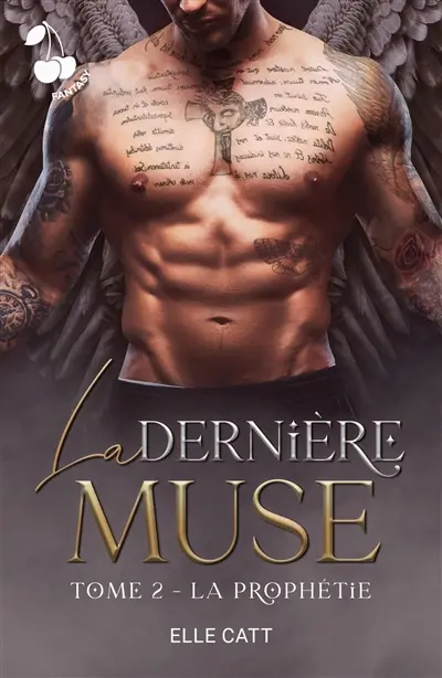 La Dernière Muse : Tome 2 : La prophétie