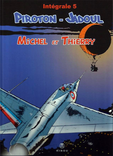 Michel et Thierry : intégrale. Vol. 5