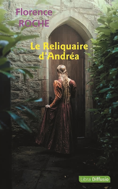 Le reliquaire d'Andréa