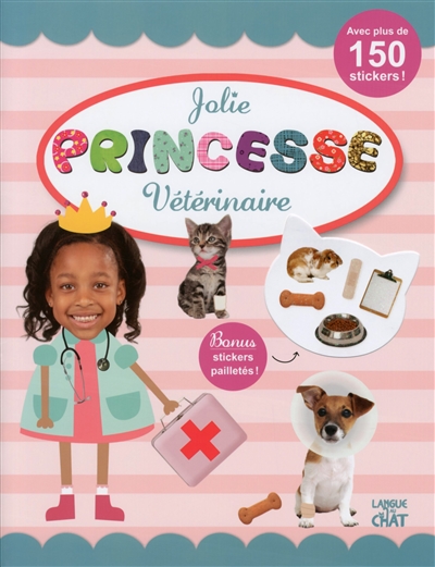 Jolie princesse : vétérinaire