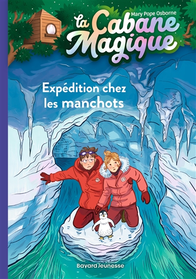 La cabane magique. Vol. 35. Expédition chez les manchots