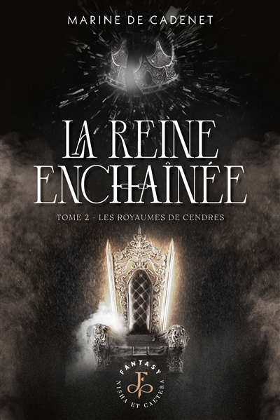 La reine enchaînée. Vol. 2