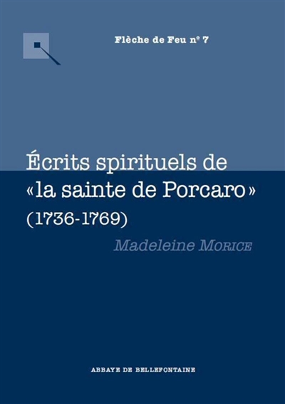 Ecrits spirituels de la sainte de Porcaro (1736-1769)