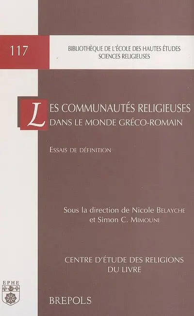 Les communautés religieuses dans le monde gréco-romain : essais de définition