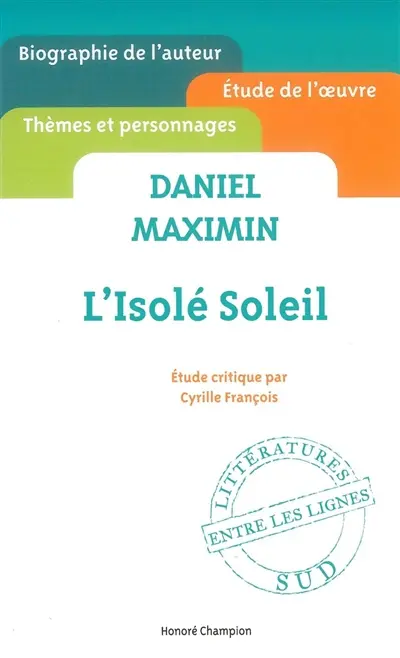 Daniel Maximin, L'isolé soleil
