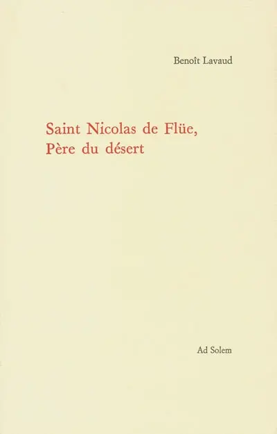Saint Nicolas de Flüe, Père du désert