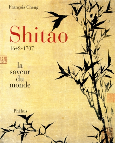 Shitao : la saveur du monde