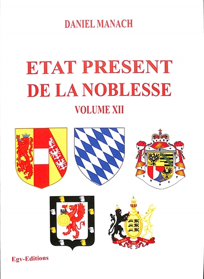 Etat présent de la noblesse. Vol. 12