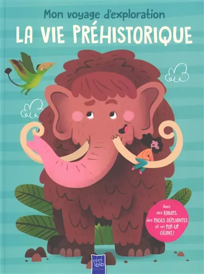 La vie préhistorique