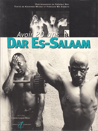 Avoir 20 ans à Dar es-Salam