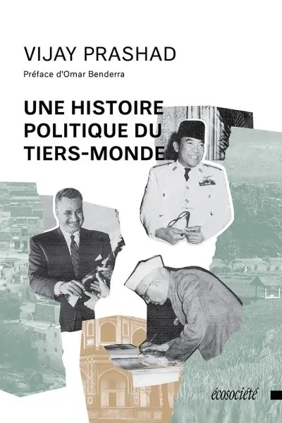 Une histoire politique du tiers-monde