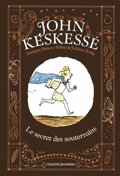John Keskessé. Le secret des souterrains