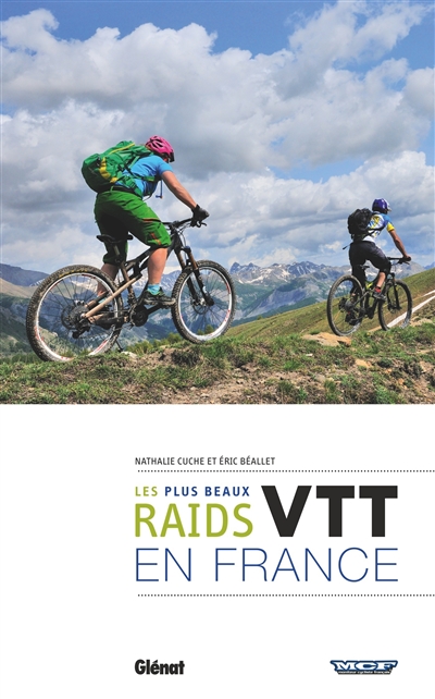 VTT, les plus beaux raids en France