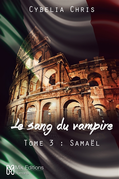 Samaël : Le sang du Vampire Tome 3