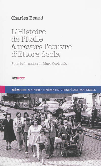 L'histoire de l'Italie à travers l'oeuvre d'Ettore Scola