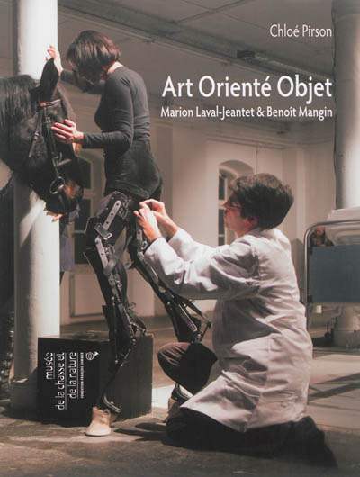 Art orienté objet : Marion Laval-Jeantet & Benoît Mangin