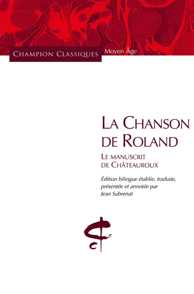 La chanson de Roland : le manuscrit de Châteauroux