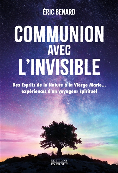 Communion avec l'invisible...