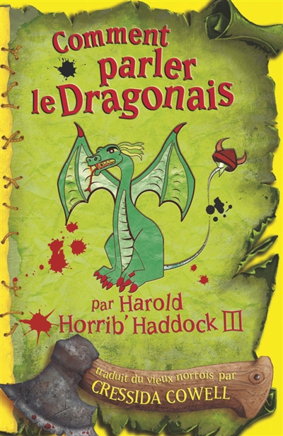 Les mémoires de Harold Horrib' Haddock III. Vol. 3. Comment parler le dragonais : par Harold Horrib'Haddock III
