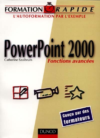 PowerPoint 2000 : fonctions avancées