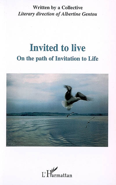 Invited to live : on the path of Invitation to life