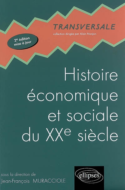 Histoire économique et sociale au XXe siècle