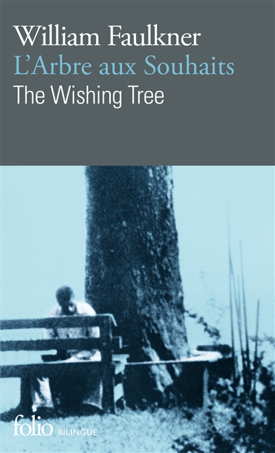 The wishing tree. L'arbre aux souhaits