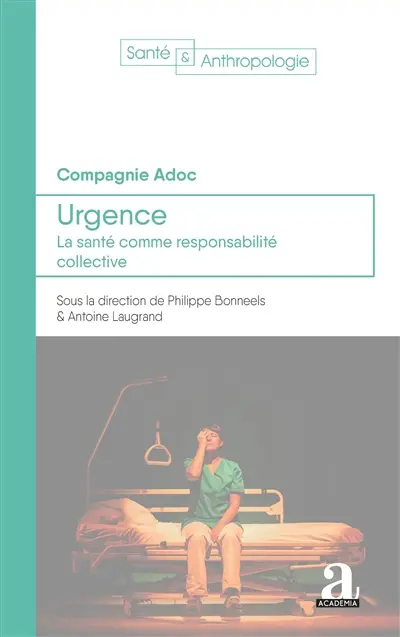 Urgence : la santé comme responsabilité collective