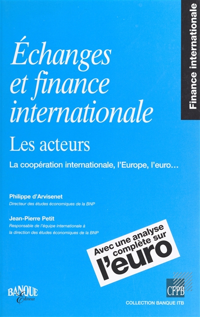 Echanges et finance internationale : les acteurs : la coopération internationale, l'Europe, l'euro