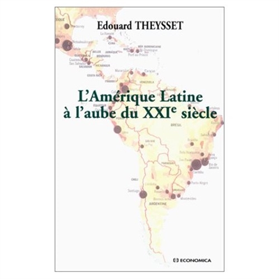 L'Amérique latine à l'aube du XXIe siècle