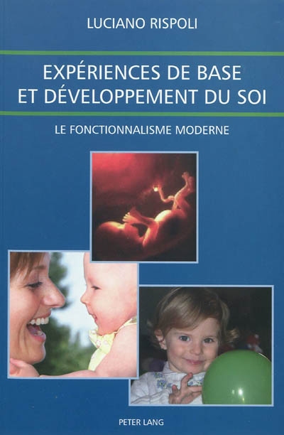 Expériences de base et développement du soi : le fonctionnalisme moderne