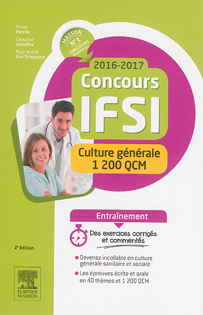 Concours IFSI 2016-2017 : culture générale, 1.200 QCM : entraînement